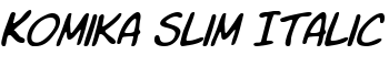 Komika Slim Italic font