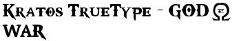 Kratos TrueType - GOD $ WAR font