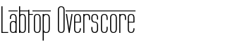 Labtop Overscore font