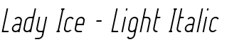 Lady Ice - Light Italic font