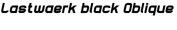 download Lastwaerk black Oblique font