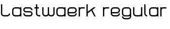 download Lastwaerk regular font