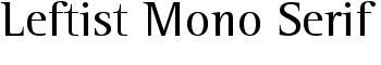 Leftist Mono Serif font