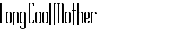 Long Cool Mother font