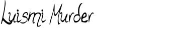 download Luismi Murder font