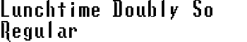 download Lunchtime Doubly So Regular font