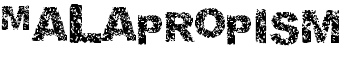 Malapropism font