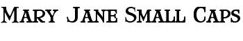 Mary Jane Small Caps font