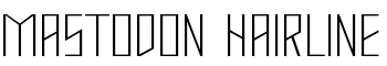 Mastodon Hairline font