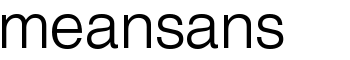 MEANSANS font