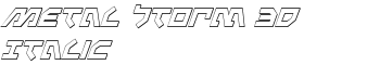 download Metal Storm 3D Italic font
