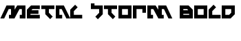 Metal Storm Bold font