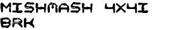 Mishmash 4x4i BRK font