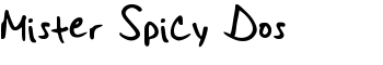 Mister Spicy Dos font