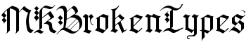 download MKBrokenTypes font