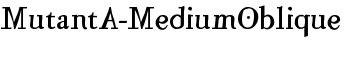 download MutantA-MediumOblique font