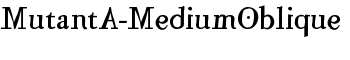 MutantA-MediumOblique font