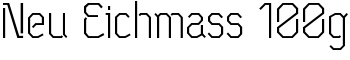 download Neu Eichmass 100g font