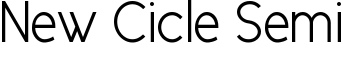 New Cicle Semi font