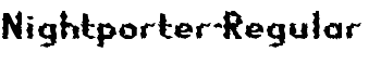 Nightporter-Regular font