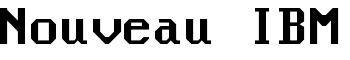 Nouveau IBM font