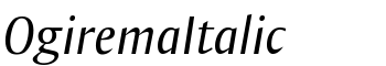 OgiremaItalic font