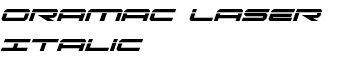 Oramac Laser Italic font