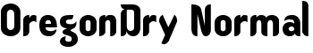 OregonDry Normal font