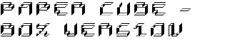 Paper Cube - Box version font