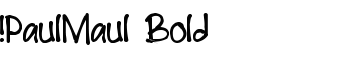 download !PaulMaul Bold font