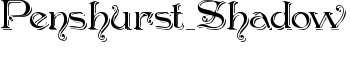 Penshurst_Shadow font