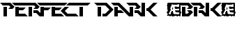Perfect Dark [BRK] font