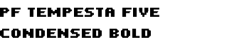 PF Tempesta Five Condensed Bold font