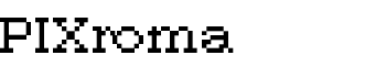 PIXroma_8 font