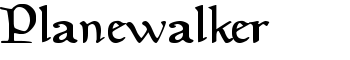 Planewalker font