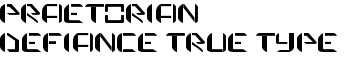 Praetorian Defiance true type font