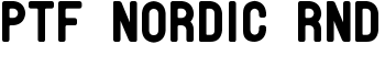 PTF NORDIC Rnd font