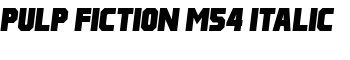 Pulp Fiction M54 Italic font