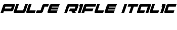 Pulse Rifle Italic font