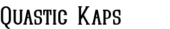 download Quastic Kaps font