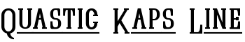 Quastic Kaps Line font