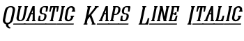 Quastic Kaps Line Italic font