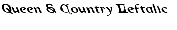 Queen & Country Leftalic font