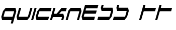 Quickness TT font