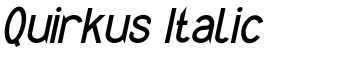 Quirkus Italic font