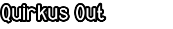 download Quirkus Out font