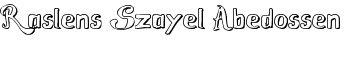 download Raslens Szayel Abedossen font