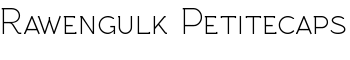 download Rawengulk Petitecaps font