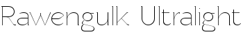 Rawengulk Ultralight font