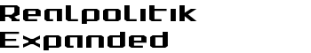 Realpolitik Expanded font